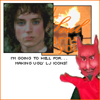 I'm going to Hell for making ugly LJ icons!
