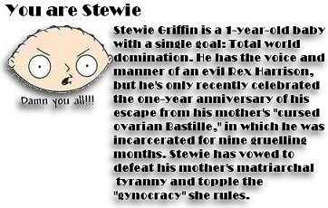 You are Stewie